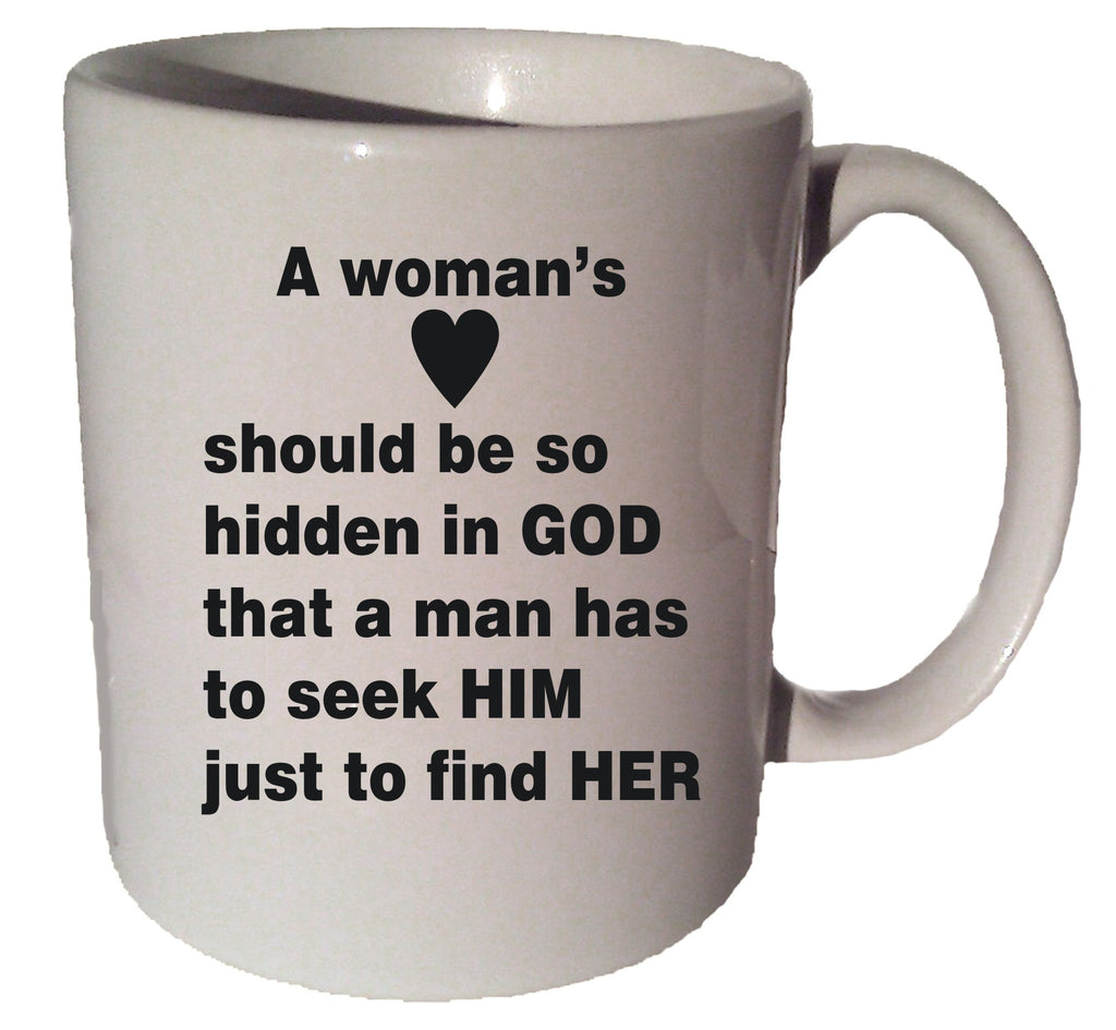 A WOMAN'S HEART quote 11 oz coffee tea mug