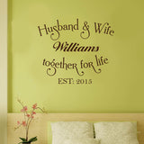 PERSONALIZED NAME AND EST DATE HUSBAND AND WIFE TOGETHER FOR LIFE Vinyl Decal Wall Decor Art Sticker V24