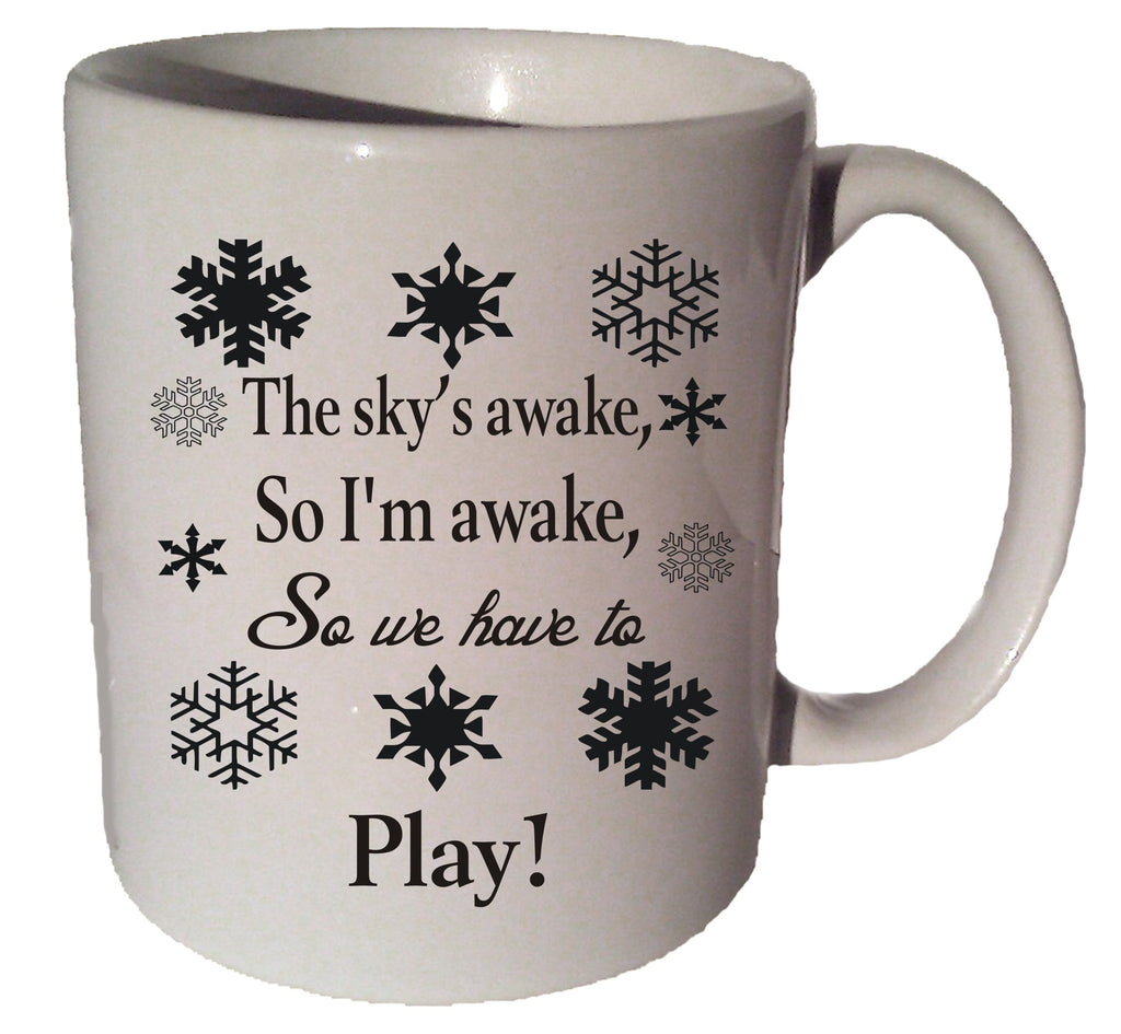 THE SKY'S AWAKE So I'm Awake quote 11 oz coffee tea mug