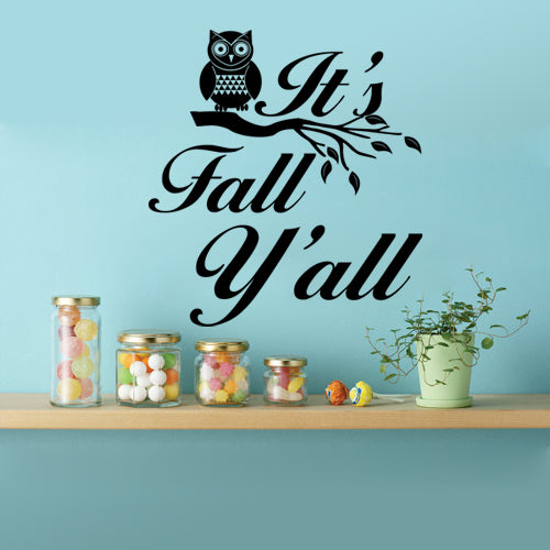 Its Fall Yall Vinyl Sticker Wall Decal