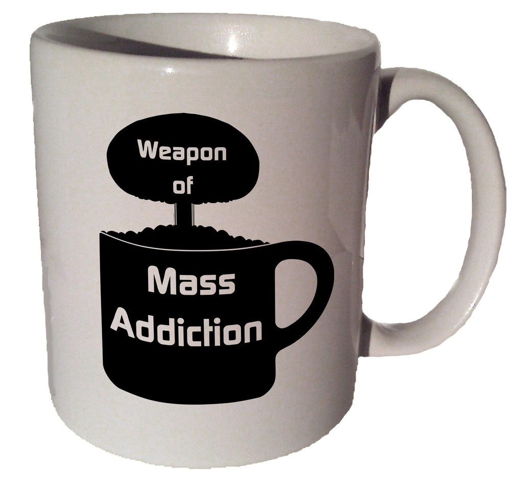 Mass Addiction quote 11 oz coffee tea mug